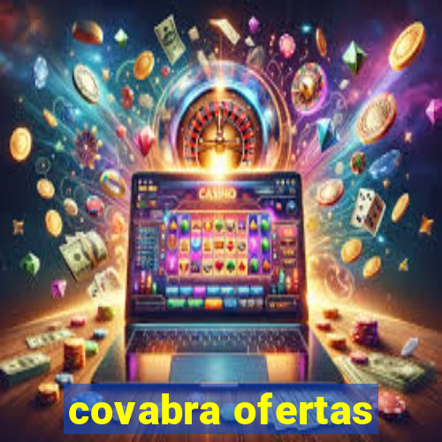 covabra ofertas